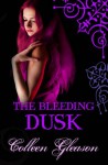 The Bleeding Dusk (Gardella Vampire Chronicles, Book 3) - Colleen Gleason