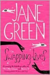 Swapping Lives - Jane Green
