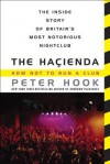 The Haçienda: How Not to Run a Club - Peter Hook