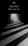 Op. Non Cit - Alan Isler