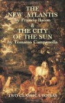 The New Atlantis and The City of the Sun: Two Classic Utopias - Francis Bacon, Tommaso Campanella