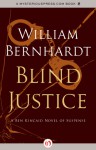 Blind Justice - William Bernhardt