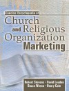 Concise Encyclopedia of Church and Religious Organization Marketing - Robert E. Stevens, David L. Loudon, Henry Cole