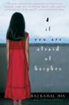 If You Are Afraid of Heights - Raj Kamal Jha