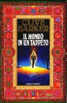 Il mondo in un tappeto - Clive Barker, Roberta Rambelli