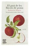 El gust de les llavors de poma (Amsterdam) (Catalan Edition) - Katharina Hagena, David Cañadas Bustos