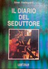 Il diario del seduttore - Søren Kierkegaard, Luigi Redaelli