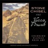 Stone Chisel and Yucca Brush: Colorado Plateau Rock Art - Ekkehart Malotki