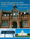 Financial Management for Public, Health, and Not-for-Profit Organizations (4th Edition) - Steven A. Finkler, Thad Calabrese, Robert Purtell, Daniel L. Smith