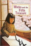 Mieko and the Fifth Treasure - Eleanor Coerr, Junko Morimoto