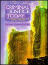 Criminal Justice Today - Frank M. Schmalleger, Gordon Armstrong, William B. Head, Steven Chermak