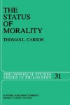 The Status of Morality - Thomas L. Carson