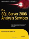 Pro SQL Server 2008 Analysis Services (Expert's Voice in SQL Server) - Philo Janus, Guy Fouche