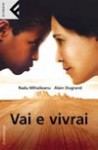 Vai e vivrai - Radu Mihaileanu, Alain Dugrand, Cristina Volpi