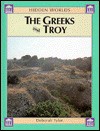 The Greeks And Troy - Deborah Tyler