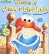 Where is Elmo's Blanket? (Sesame Street) - Nancy Stevenson, Shana Corey