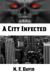 A City Infected - N.F. David