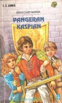 Pangeran Kaspian : Kisah dari Narnia, Buku 4 - C.S. Lewis