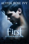 First (A Crescent Chronicles Novella) - Alyssa Rose Ivy