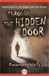 Through the Hidden Door - Rosemary Wells