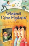 Whodunit Crime Mysteries - Hy Conrad, Tatjana Mai-Wyss