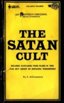 The Satan Cult - A. de Granamour