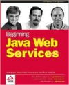 Beginning Java Web Services - Andre Tost, Meeraj Kunnumpurath, Sean Rhody