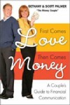 First Comes Love, Then Comes Money - Bethany Palmer