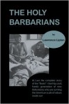 THE HOLY BARBARIANS - Lawrence Lipton