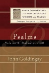 Psalms: Psalms 90-150 - John Goldingay