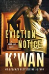 Eviction Notice - K'wan