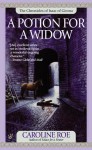 A Potion for a Widow - Caroline Roe