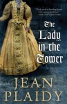 The Lady in the Tower - Jean Plaidy