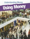 Using Money - Gail Fay