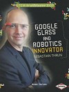 Google Glass and Robotics Innovator Sebastian Thrun - Marne Ventura