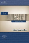 Acts: The Spread of the Gospel (Macarthur Bible Studies) - John F. MacArthur Jr.