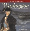 When Washington Crossed the Delaware: A Wintertime Story for Young Patriots - Lynne Cheney, Peter M. Fiore