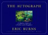 The Autograph: A Modern Fable of a Father and Daughter - Eric Burns, Diane Hays