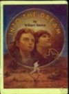 Into the Dream - William Sleator, Ruth Sanderson