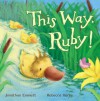 This Way, Ruby! - Jonathan Emmett, Rebecca Harry