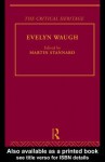 Evelyn Waugh - Martin Stannard