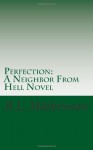 Perfection (Neighbor from Hell #2) - R.L. Mathewson