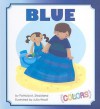 Blue - Patricia M. Stockland, Julia Woolf