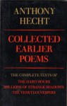 Collected Earlier Poems - Anthony Hecht