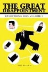 The Great Disapointment: Everything Dies Volume 1 - Box Brown