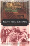 South from Granada: A Sojourn in Southern Spain (Kodansha Globe Series) - Gerald Brenan, Chris Fortunato