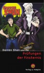 Darren Shan und die Prüfungen der Finsternis - Darren Shan