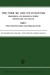 The Verb Be' and Its Synonyms - Part II: Philosophical and Grammatical Studies Part II: Eskimo/Hindi/Zuni/Modern Greek/Malayaham/Kurukh - John W.M. Verhaar