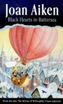 Black Hearts in Battersea (Red Fox Older Fiction) - Joan Aiken