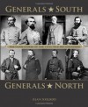 Generals South, Generals North: The Commanders of the Civil War Reconsidered - Alan Axelrod